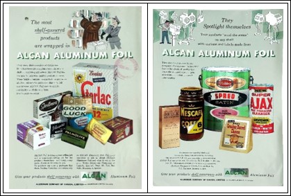 Side by side of Alcan Aluminum advertisements depicting products that can be preserved using aluminum. Made with reflective aluminum accents that reflect light. The text reads: “The most shelf-assured products are wrapped in Alcan Aluminum Foil”, and “They spotlight themselves”.